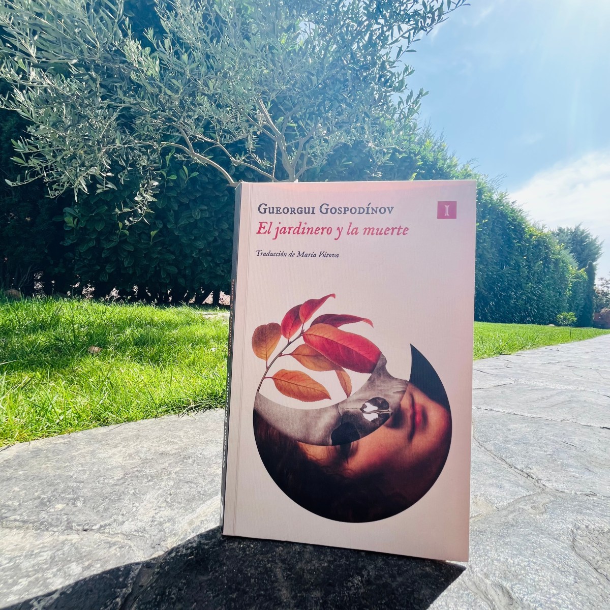 Reseña de El jardinero y la muerte de Gueorgui Gospodínov – Leer es vivir dos veces