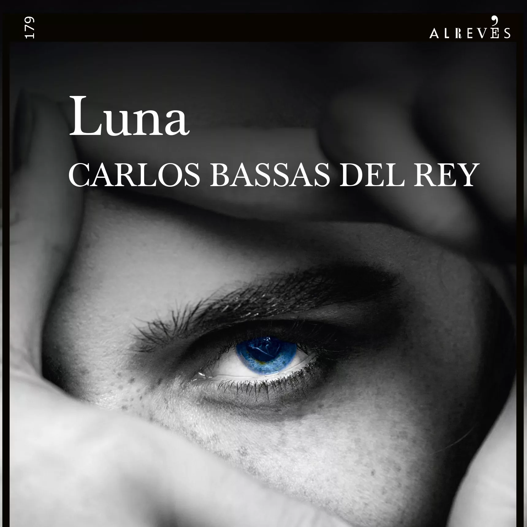 Reseña de la novela Luna de Carlos Bassas del Rey