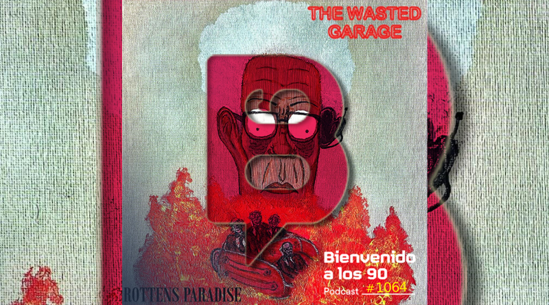 Entrevista a The Wasted Garage en ‘Bienvenido a los 90’