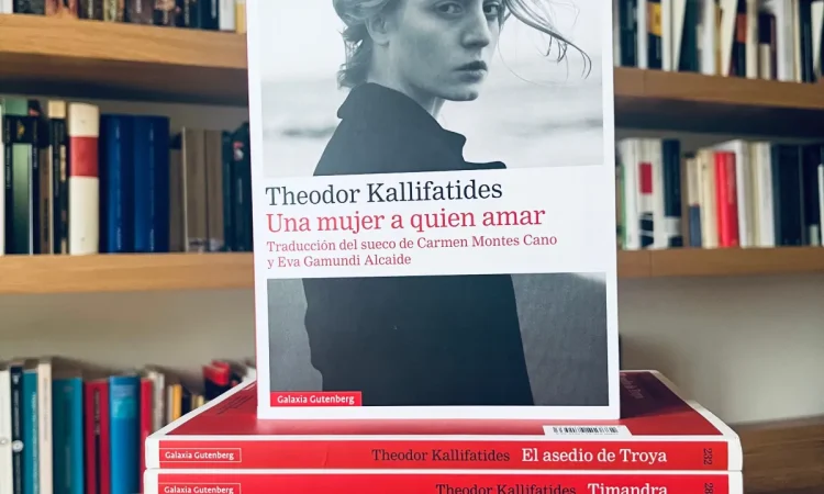 Reseña de Una mujer a quien amar de Theodor Kallifatides – Leer es vivir dos veces