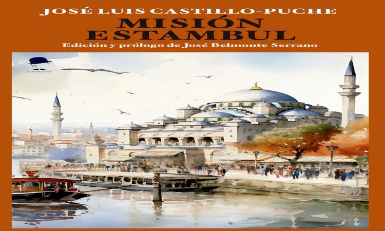 Reseña de Misión Estambul, de José Luis Castillo-Puche